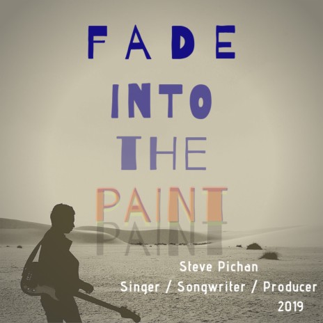 Fade into the Paint | Boomplay Music