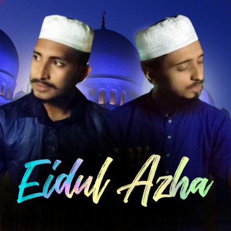 Eidul Azha ft. Tawhidul Islam | Boomplay Music