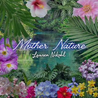 Mother Nature lyrics | Boomplay Music