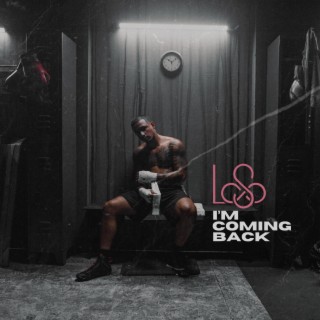 I'm Coming Back lyrics | Boomplay Music