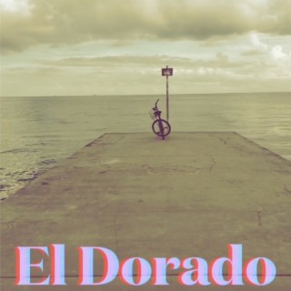 El Dorado (Revisited)