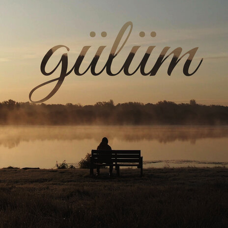 Gülüm | Boomplay Music