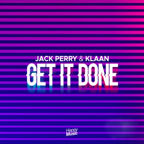 Get It Done ft. Klaan | Boomplay Music