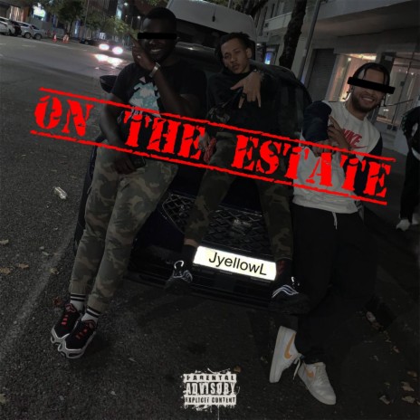 On the Estate | Boomplay Music