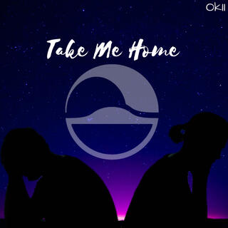 Take Me Home