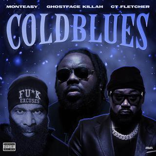 Cold Blues ft. CT Fletcher & Ghostface Killah lyrics | Boomplay Music