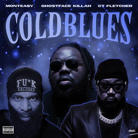 Cold Blues ft. CT Fletcher & Ghostface Killah | Boomplay Music