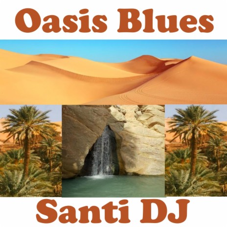 Oasis Blues | Boomplay Music