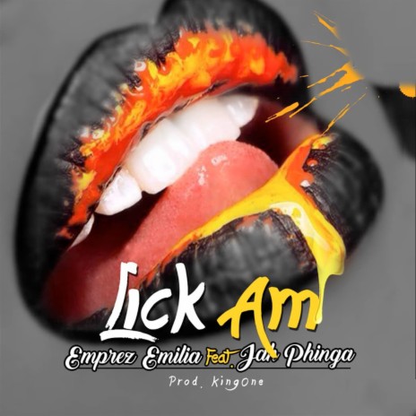 Lick Am ft. Jah Phinga | Boomplay Music