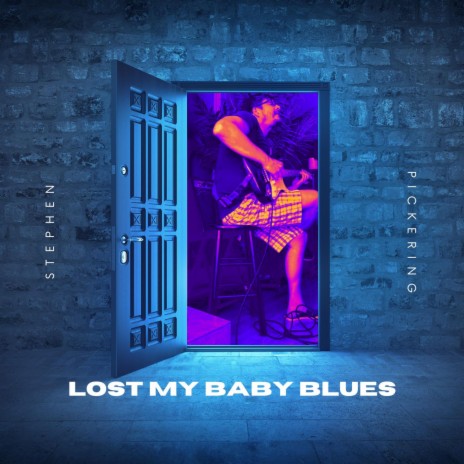 Lost My Baby Blues | Boomplay Music