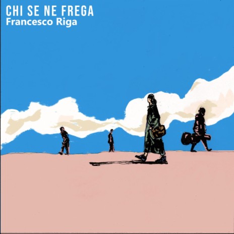 Chi Se Ne Frega | Boomplay Music