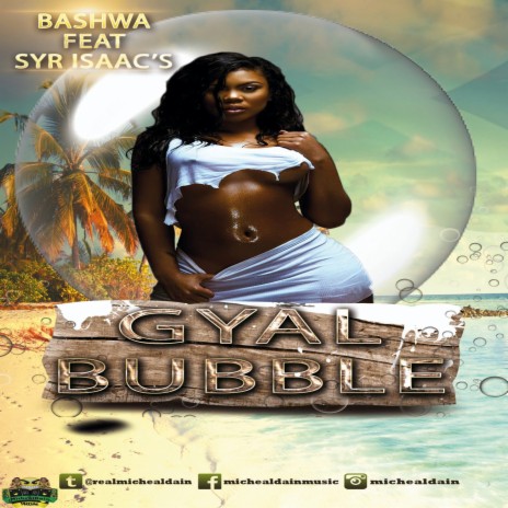 Gyal Bubble ft. Syr Isaac's | Boomplay Music