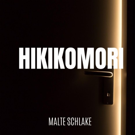 Hikikomori | Boomplay Music