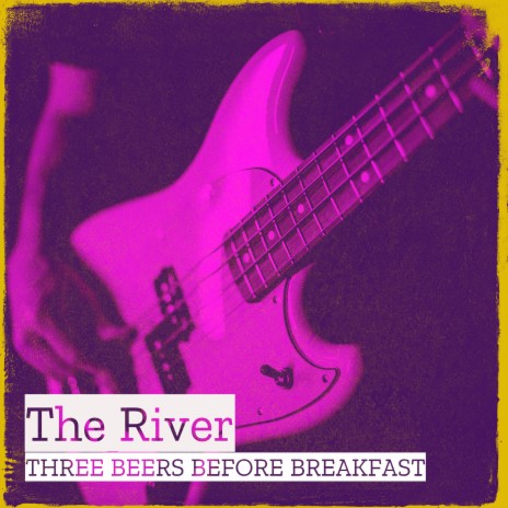 The River | Boomplay Music