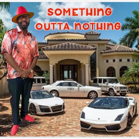 Something Outta Nothing ft. Kendall | Boomplay Music