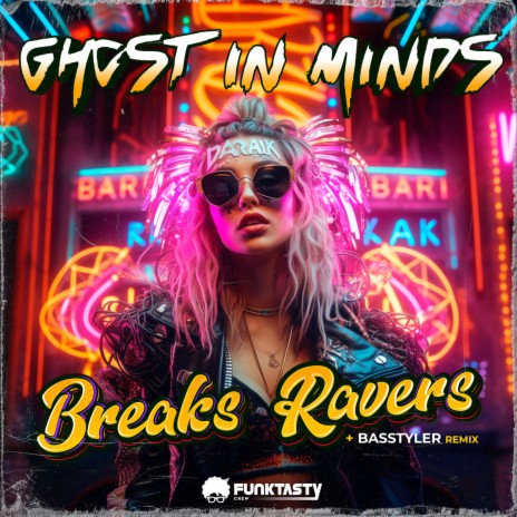 Breaks Ravers | Boomplay Music