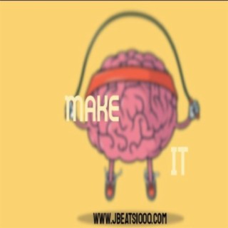Make it