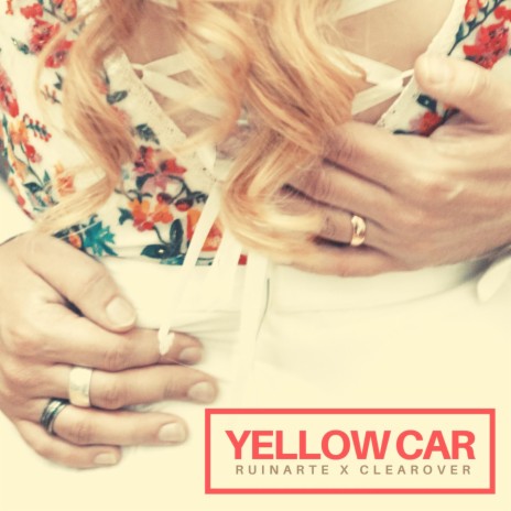 Yellow Car ft. Clearover | Boomplay Music