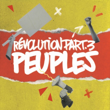 Révolution Pt. 3 : Peuples | Boomplay Music