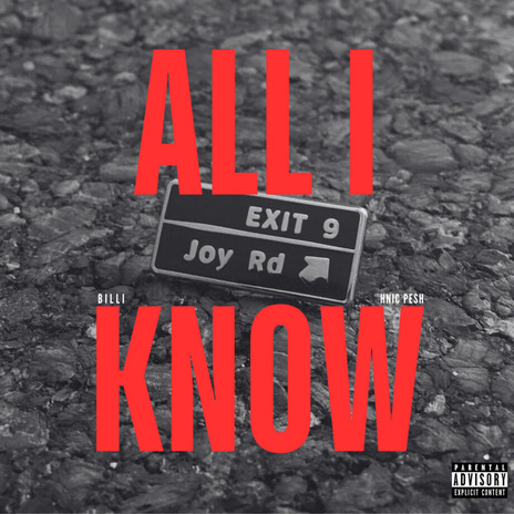 All I Know ft. HNIC Pesh | Boomplay Music