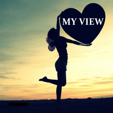My View | Boomplay Music