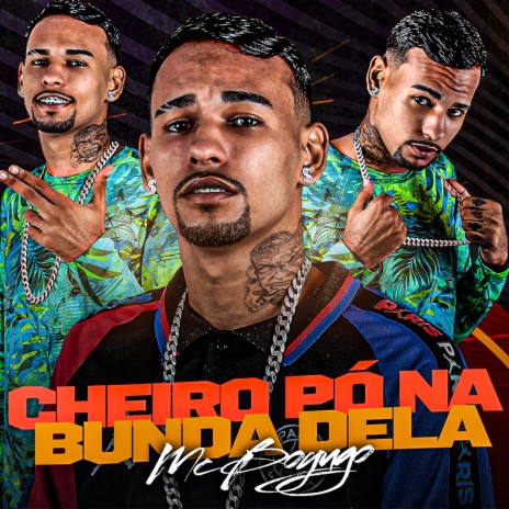 Cheiro Pó na Bunda Dela | Boomplay Music