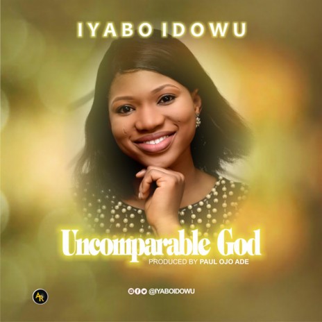 Uncomparable God | Boomplay Music