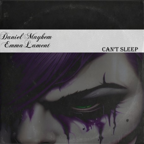 Cant Sleep ft. Emma Lament | Boomplay Music