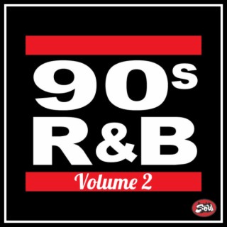 90s R&amp;B Volume 2