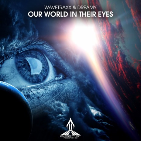 Our World In Their Eyes ft. Dreamy | Boomplay Music