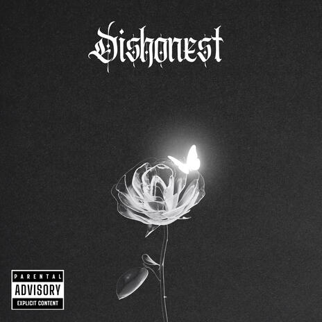 Dishonest | Boomplay Music