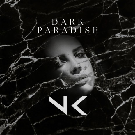 Dark Paradise | Boomplay Music
