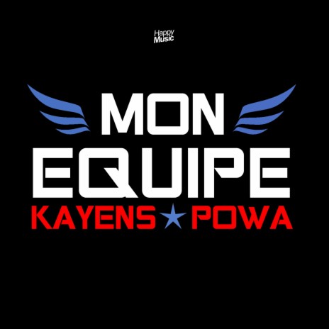 Mon équipe ft. Powa | Boomplay Music