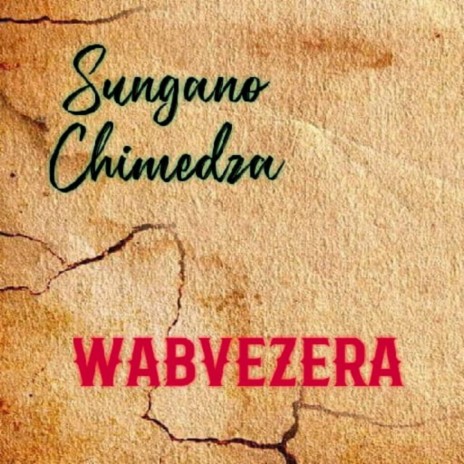 Wabvezera | Boomplay Music