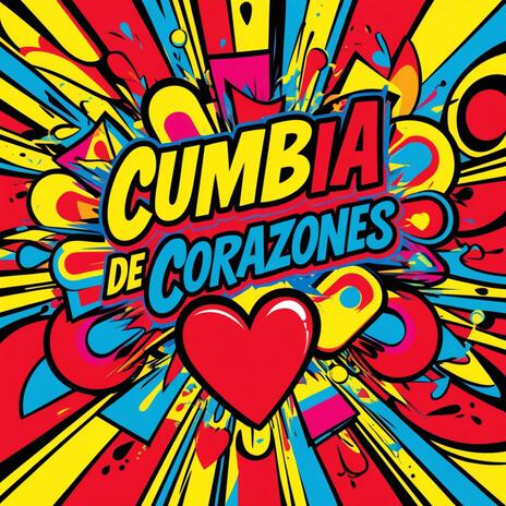 Cumbia de Corazones | Boomplay Music