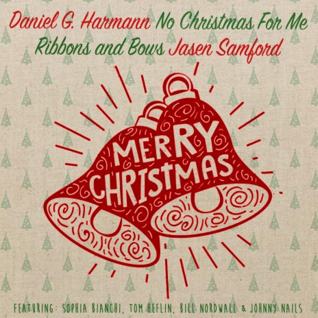 No Christmas For Me ft. Jasen Samford, Sophia Bianchi & Tom Heflin | Boomplay Music