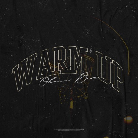 Warm Up | Boomplay Music