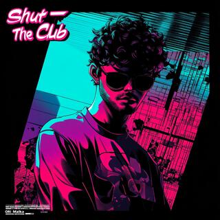 Ori Malk - Shut The Club