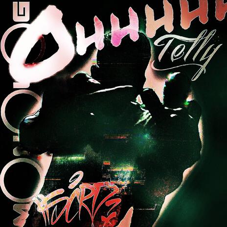 Ohhh ft. Telly Tha Don | Boomplay Music