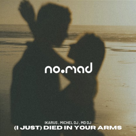 I Just Died In Your Arms ft. Michel Dj & MD DJ | Boomplay Music