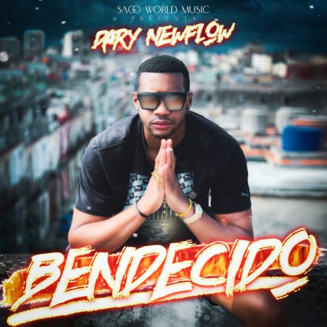 Bendecido ft. Dary NewFlow | Boomplay Music