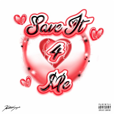 Save It 4 Me | Boomplay Music
