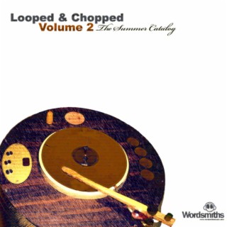 Looped & Chopped Volume 2