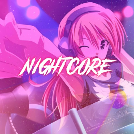 Living Life In The Night - Nightcore | Boomplay Music