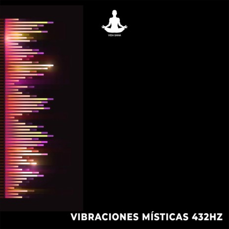 Vibraciones Místicas 432Hz | Boomplay Music