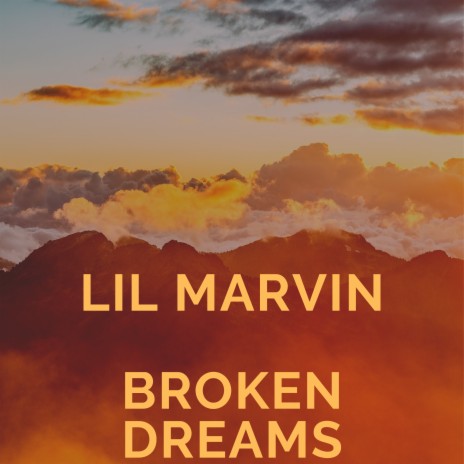 Broken Dreams | Boomplay Music