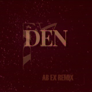 Den (Remix)
