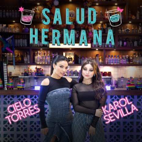 Salud Hermana ft. Karol Sevilla | Boomplay Music