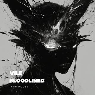 Vile Bloodlines | Peak Time Techno | EDM