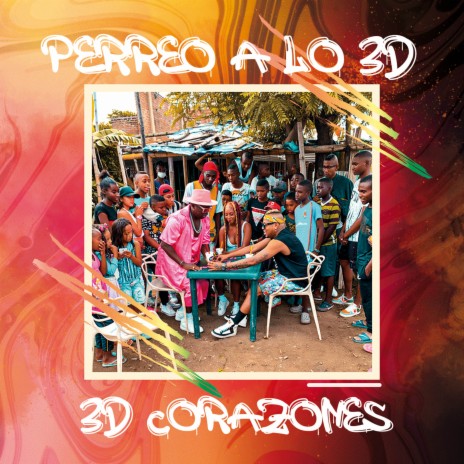 Perreo a Lo 3D | Boomplay Music